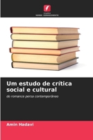 Um estudo de crítica social e cultural: do romance persa contemporâneo (Portuguese Edition) 6208776627 Book Cover