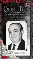 The Quiet Don: The Untold Story of Mafia Kingpin Russell Bufalino 0425266850 Book Cover