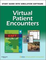 Virtual Patient Encounters Online Study Guide for EMT Prehospital Care (Revised Reprint) 0323055508 Book Cover