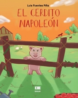 El Cerdito Napoleón 9566404352 Book Cover