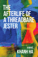 The Afterlife of a Threadbare Jester 1636284671 Book Cover