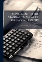 Supplement to the Standard manual of the income Tax 1919 1178184498 Book Cover