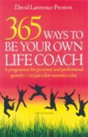 365 Ways to Be Your Own Life Coach 184528058X Book Cover