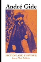 Andre Gide (European Writers) 1861717784 Book Cover
