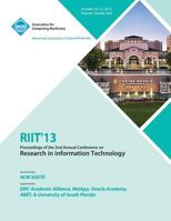 Riit 13 Proceedings of the 2nd Annual Conference on Research in Information Technology 1450326773 Book Cover