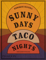 Sunny Days, Taco Nights 1838669884 Book Cover