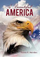 A Beautiful America 1450277292 Book Cover