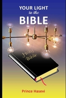 Your Light to the Bible 1718095805 Book Cover