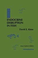 Endocrine Disruption in Fish 1461372437 Book Cover