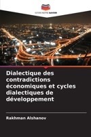 Dialectique des contradictions économiques et cycles dialectiques de développement 6206065227 Book Cover