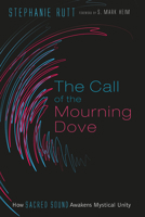 The Call of the Mourning Dove 1532661134 Book Cover