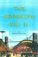 The Brooklyn Kid II 1074553470 Book Cover