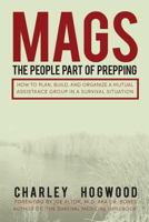 MAGS: The People Part of Prepping 1493517856 Book Cover