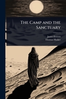 The Camp and the Sanctuary 1023682885 Book Cover
