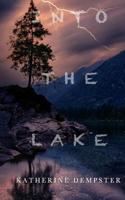 Into the Lake 1093423072 Book Cover