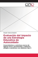 Evaluación del impacto de una Estrategia Educativa de Autocuidado 3659069469 Book Cover