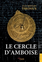 Le Cercle d'Amboise (French Edition) 235485899X Book Cover