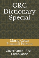 GRC Dictionary Special: Governance - Risk - Compliance 1691414999 Book Cover