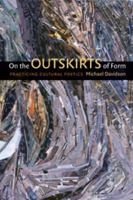 On the Outskirts of Form: Practicing Cultural Poetics 0819569585 Book Cover