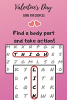Valentine's Day Game for Couples: Word Search Challenge for Adults | Naughty Foreplay | Large Print | Romantic Puzzle Book | for Boyfriend, Girlfriend, Husband or Wife 1659610354 Book Cover
