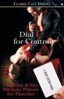 Dial C for Control 1419968130 Book Cover