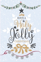Have A Holly Jolly Christmas: Cookbook with Blank Recipes - Write Your Own! 1672012422 Book Cover