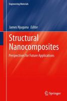 Structural Nanocomposites: Perspectives for Future Applications 3642403212 Book Cover