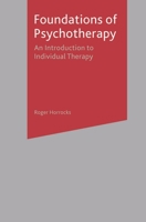 Foundations of Psychotherapy: An Introduction to Individual Therapy B008XZYGM2 Book Cover