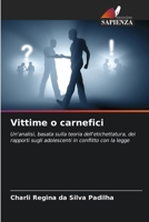 Vittime o carnefici (Italian Edition) 6207735137 Book Cover