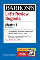 Let's Review Regents: Algebra I Revised Edition (Barron's NY) 150626624X Book Cover