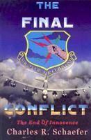 The Final Conflict The End of Innocence 0971483272 Book Cover