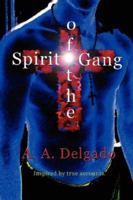Spirit of the Gang 143031334X Book Cover