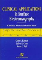 Clinical Applications in Surface Electromyography: Chronic Musculoskeletal Pain 0834207524 Book Cover