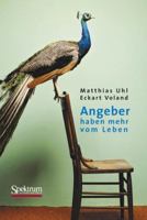 Angeber Haben Mehr Vom Leben 3827428076 Book Cover