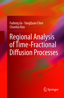 Regional Analysis of Time-Fractional Diffusion Processes 3319728954 Book Cover
