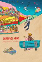 Carousel Wind, the Musical 1387913441 Book Cover