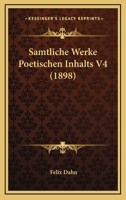 Samtliche Werke Poetischen Inhalts 1167704258 Book Cover