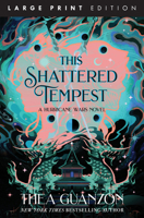 This Shattered Tempest: A Novel (The Hurricane Wars, 3) 006357196X Book Cover
