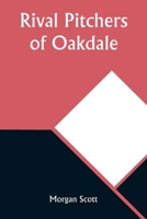 Rival Pitchers of Oakdale 9357929371 Book Cover