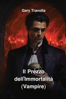 Il Prezzo dell'Immortalità (Vampire) B0CRSQW7HF Book Cover