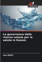 La governance delle risorse umane per la salute in Kanem 6205867362 Book Cover