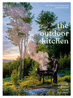 The Outdoor Kitchen: Live-Fire Cooking from Hartwood 0399582371 Book Cover