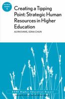 Creating a Tipping Point: Strategic Human Resources in Higher Education: Ashe Higher Education Report, Volume 38, Number 1 1118388054 Book Cover