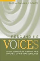 Resounding Voices: School Experiences of People from Diverse Ethnic Backgrounds 020531824X Book Cover