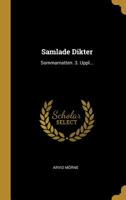 Samlade Dikter: Sommarnatten. 3. Uppl... 1278104380 Book Cover
