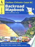 Backroad Mapbooks Cariboo Chilcotin Coast BC: Outdoor Recreation Guide (Backroad Mapbooks) 1894556917 Book Cover