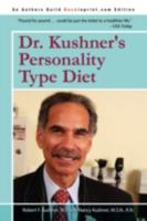 Dr. Kushner's Personality Type Diet 0312325827 Book Cover