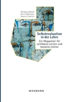 Selbstevaluation in der Lehre: Ein Wegweiser f�r sichtbares Lernen und besseres Lehren 3830925778 Book Cover