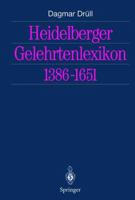 Heidelberger Gelehrtenlexikon 1386 1651 3540435301 Book Cover