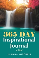 365 Day Inspirational Journal B0HC3G1P9Z Book Cover